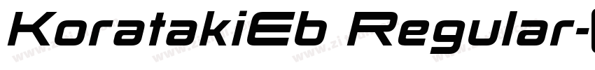 KoratakiEb Regular字体转换